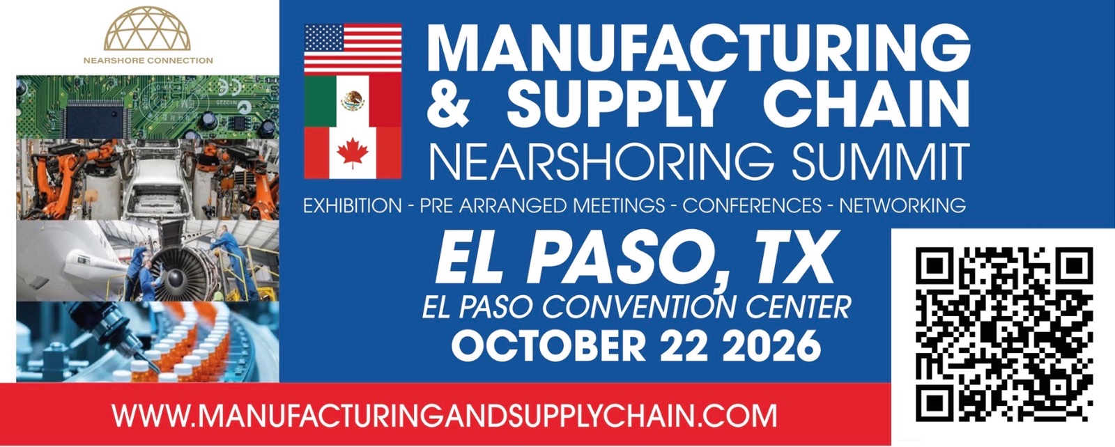 El Paso Welcomes the Manufacturing & Supply Chain Nearshoring Summit with Leaders from Mexico, the U.S., and Canada
